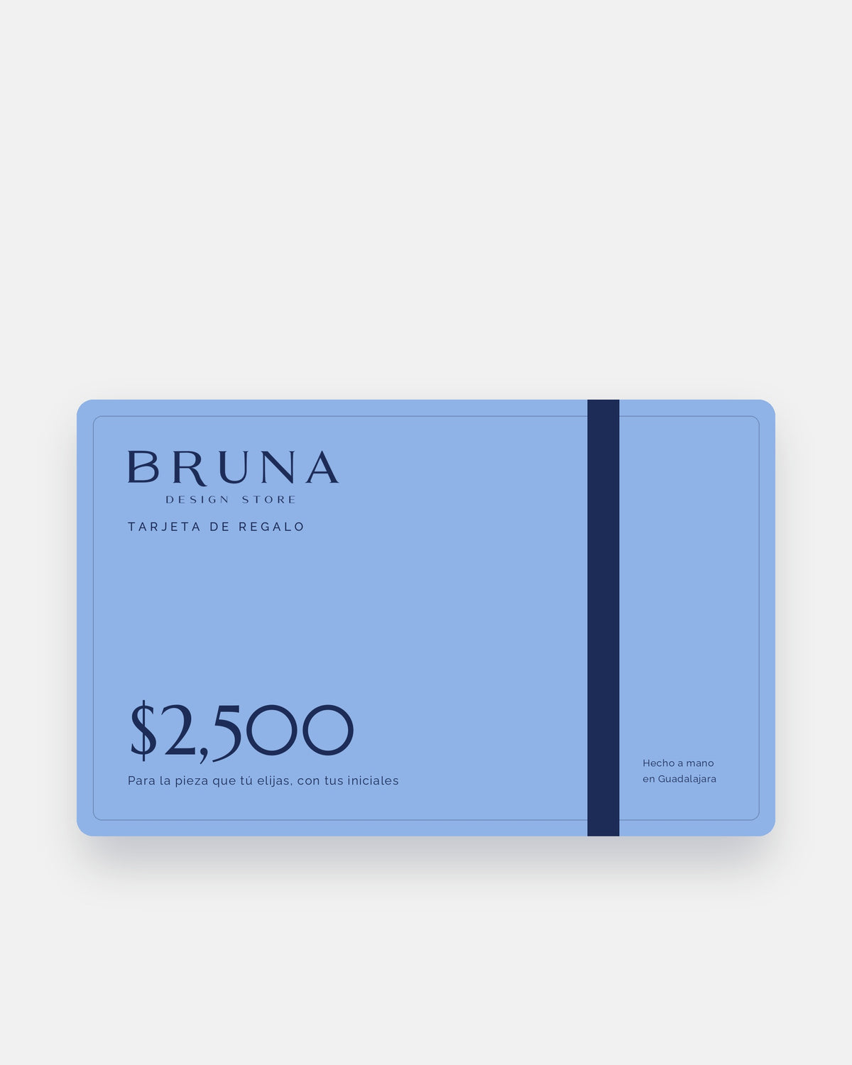 Tarjeta de regalo Bruna de $2,500